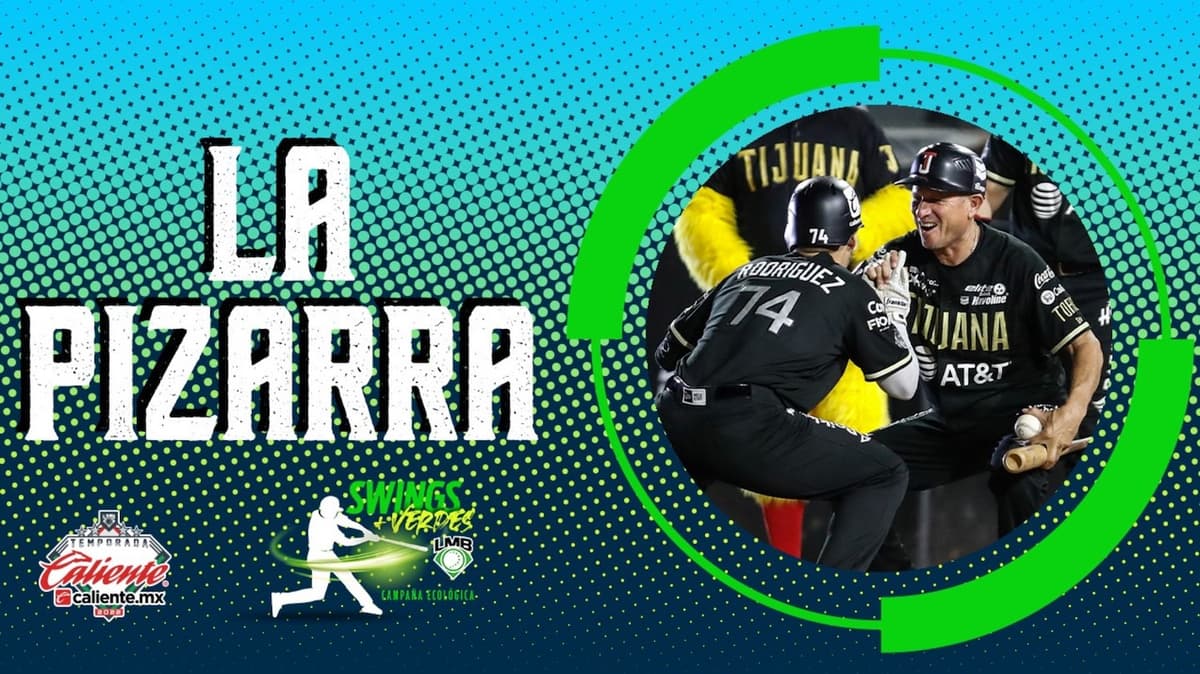 La Pizarra: Emociones imparables del martes en la LMB
