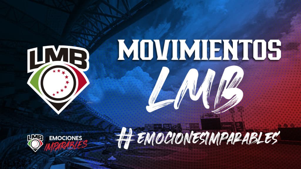 LMB: Movimientos en rosters y listas de reserva  - 12 de octubre