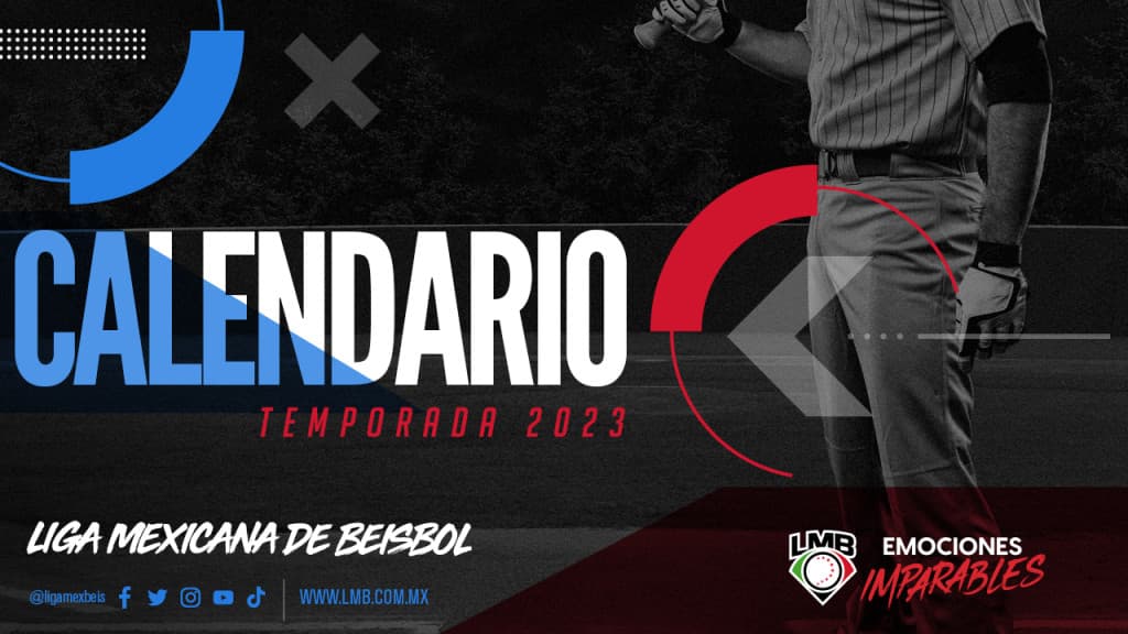 LMB: La temporada 2023 de la LMB iniciará el 20 de abril