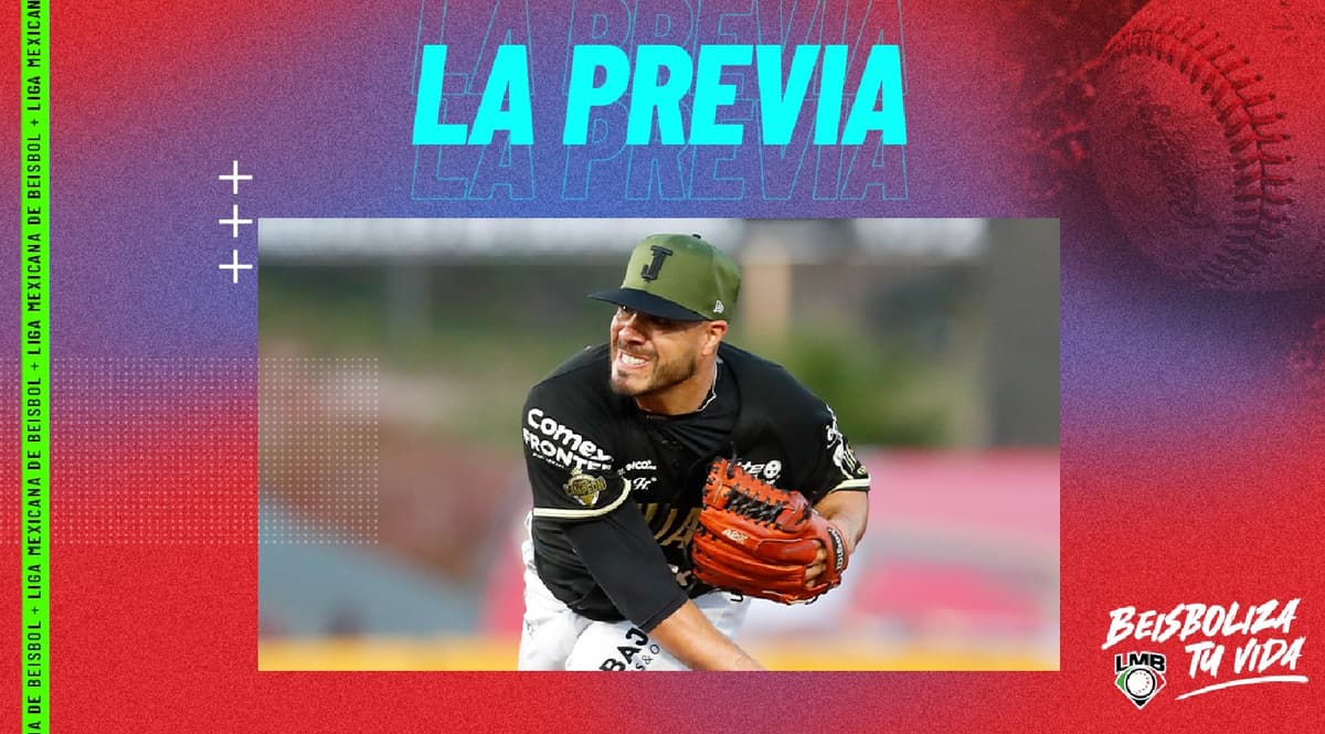 La Previa: Pitchers para las siguientes series en la LMB