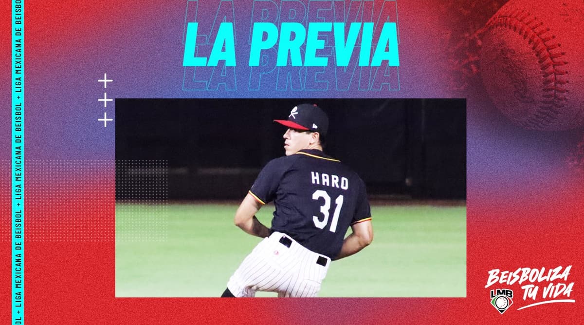 La Previa: Pitchers para las siguientes series en la LMB