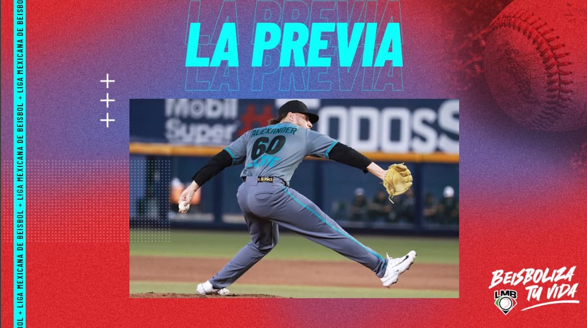 La Previa: Pitchers para las siguientes series en la LMB