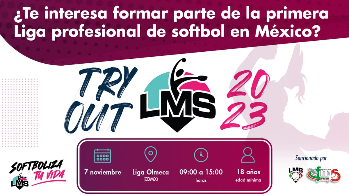 LMS: Inicia el sueño con el Try-Out para formar parte de la Liga Mexicana de Softbol