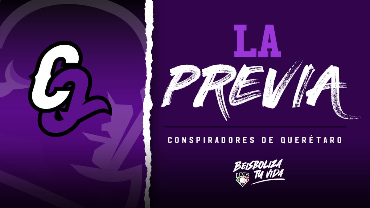 Previa: Inician su Conspiración en la LMB