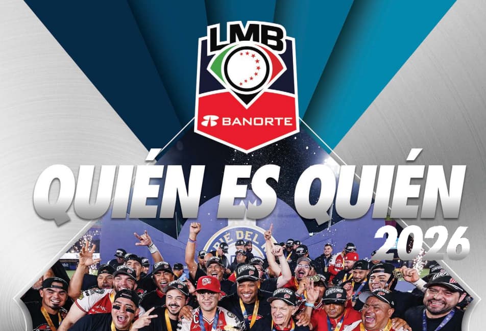 ¡El Quién es Quién 2026 de la LMB Banorte ya está disponible!