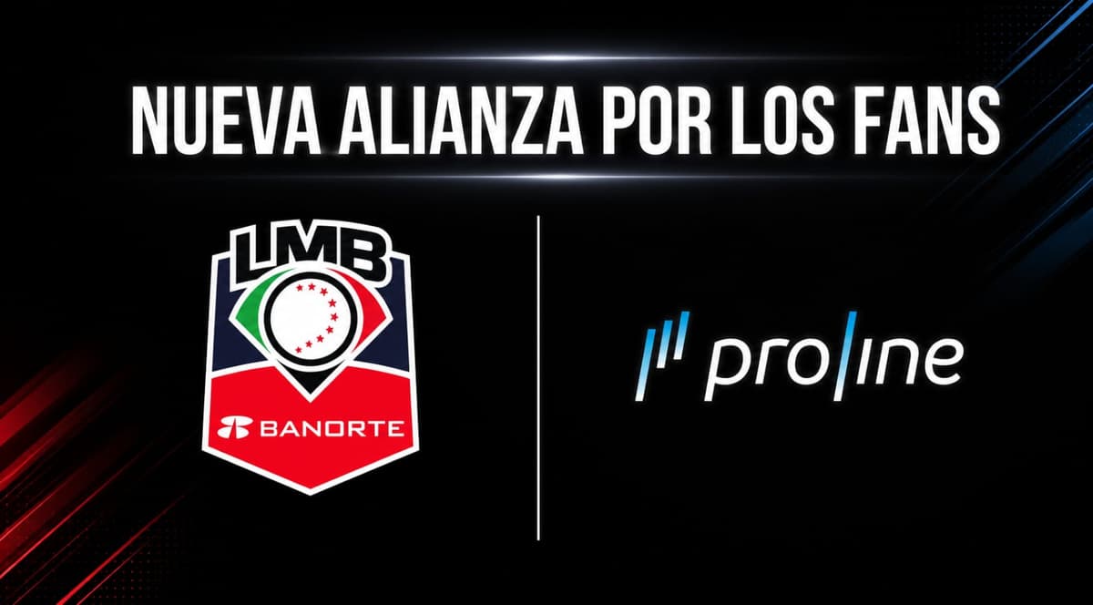 La Liga Mexicana de Beisbol Banorte y Proline MX se unen para revolucionar la experiencia de los fans