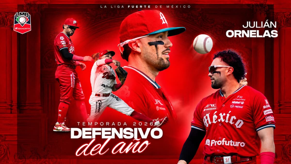 “El Bandido” Julián Ornelas es el Defensivo del Año 2026 de la LMB Banorte